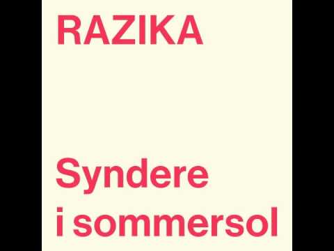 Razika - Syndere i sommersol (Official Audio)