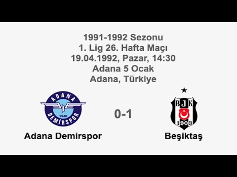 Adana Demirspor 0-1 Beşiktaş 19.04.1992 - 1991-1992 Turkish 1st League Matchday 26 (Ver. 1)