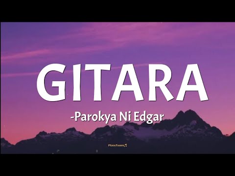 GITARA - Parokya Ni Edgar (lyrics)🎵