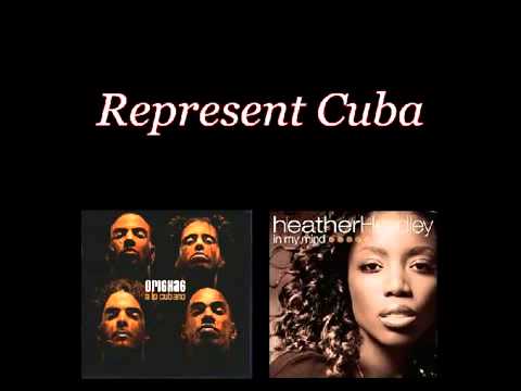 Orishas ft. Heather Headley - Represent Cuba