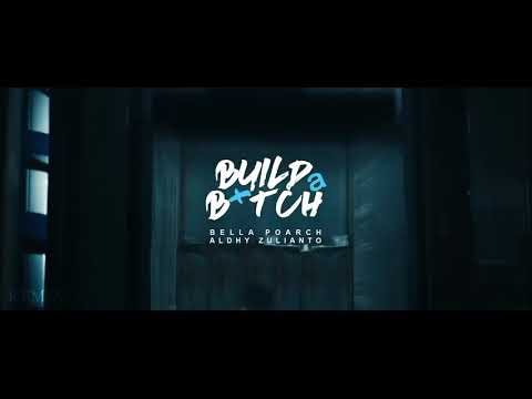 Build a B*tch - Bella Poarch (Aldhy Zulianto Remix)