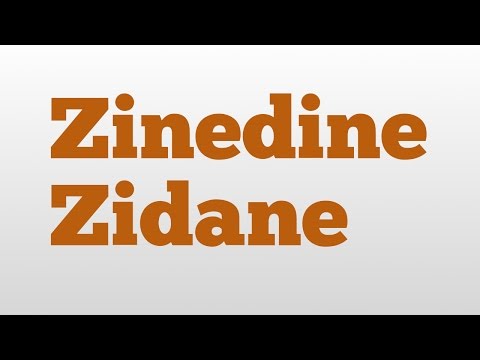 Zinedine Zidane meaning and pronunciation