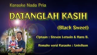 Download lagu DATANGLAH KASIH / BLACK SWEET / VIDEO KARAOKE / VERSI KEYBOARD / mp3 Download lagu DATANGLAH KASIH / BLACK SWEET / VIDEO KARAOKE / VERSI KEYBOARD / mp3