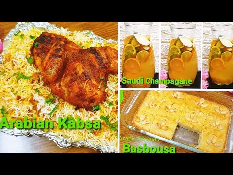 Top 3 Arab food π Arabian kabsa recipe π Saudi Champagne recipe π Arabic Dessert Basbousa