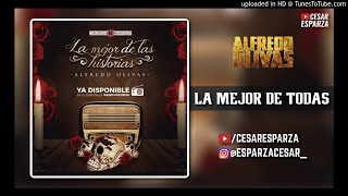 Alfredo Olivas - La Mejor De Las Historias (2018)