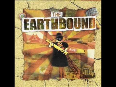 THE EARTHBOUND - HOUSE FULL OF FEAR