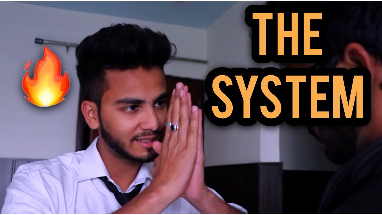 THE SYSTEM - | Elvish Yadav |