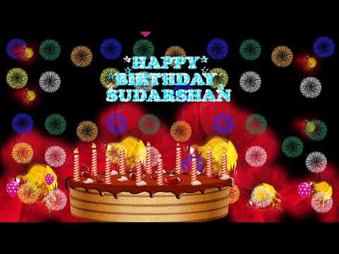 SUDARSHAN HAPPY BIRTHDAY TO YOU