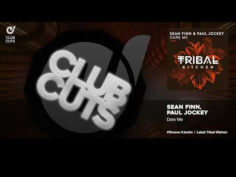 Sean Finn, Paul Jockey - Dare Me (House Music)