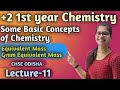Class 11 Some Basic Concepts Of Chemistry Lecture 11 Equivalent Mass And Gram Equivalent Mass