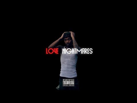 Lil Santana - “ Love Nightmare “