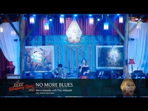 Sierra Soetedjo with Tiyo Alibasjah | No More Blues | Jazz Kampoeng Djawi 2018