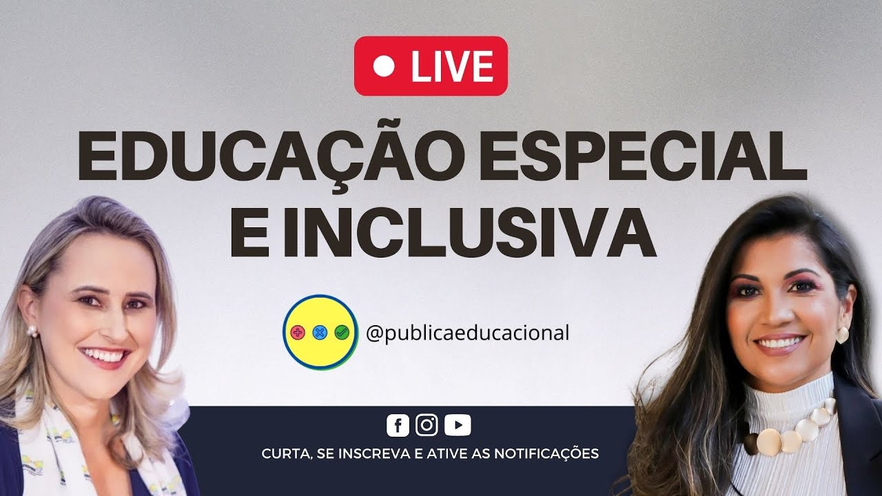 Educação Especial e Inclusiva: Principais esclarecimentos sobre a legislação vigente