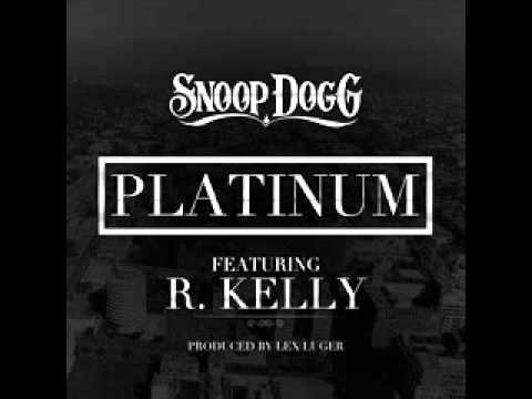 Snoop Dogg - Platinum (Ft. R. Kelly) ♫ 2011!