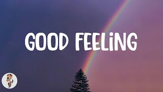 Flo Rida - Good Feeling (Lyrics)