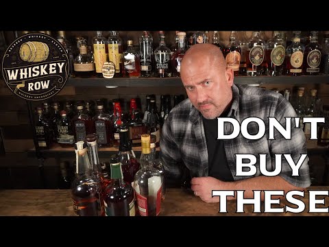 6 BOURBONS You Should PASS on!  NOT WORTH IT!