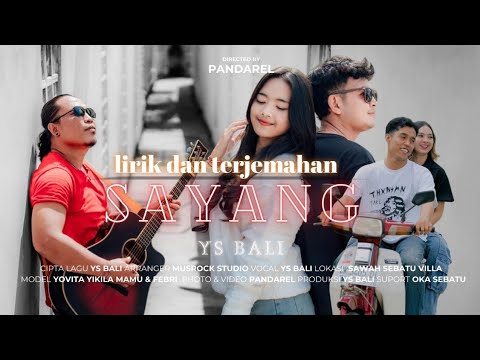YS BALI_SAYANG ( VIDEO LIRIK DAN TERJEMAHAN) 