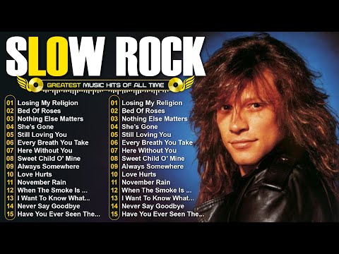 Scorpions, Bon Jovi, Aerosmith, GNR, U2, Led Zeppelin, CCR - Slow Rock Ballads 70's 80's 90's