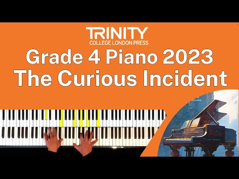 TRINITY Grade 4 Piano 2023 - The Curious Incident (Treweek)