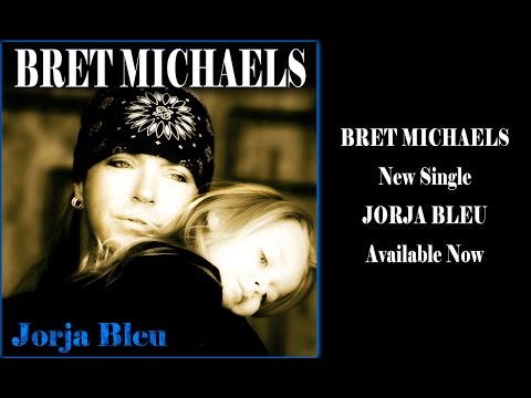Bret Michaels - New Single - Jorja Bleu