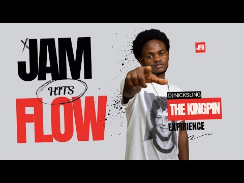 JAM FLOW HITS XP .EP3 [ DJ Nicksling ] #R&B x HIP HOP HITS