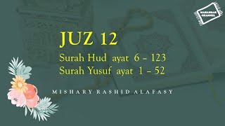 Download lagu Juz 12 - Daily Quran Recitations | Mishary Rashid Alafasy mp3