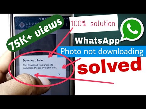 WhatsApp download failed|| how to fix unable to download/100 percent working