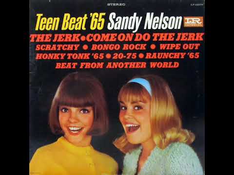 Sandy Nelson - Raunchy '65