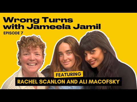 Wrong Turns: Vaginal Regret with Ali Macofsky & Rachel Scanlon