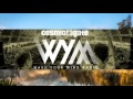 Cosmic Gate - Wake Your Mind Radio 009 (2014-06-09)