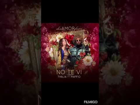 THALİA with MAFFİO - NO TE Vİ