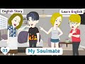 My Soulmate EP 03 English Story Invite English Animated Stories
