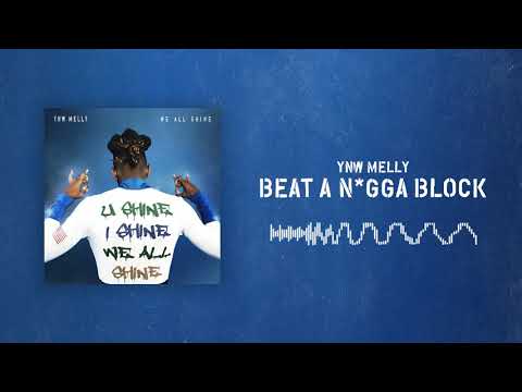 YNW Melly - Beat A N*gga Block [Official Audio]