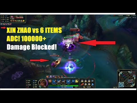 XIN ZHAO - vs 6 ITEMS ADC! 100000+ Damage Blocked NeW rework on - XIN ZHAO - Must watch