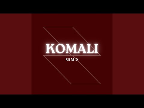 Komali Remix