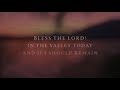 CityAlight - In The Valley (Bless the Lord) feat. Sandra McCracken - Lyric Video
