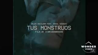 Tus Monstruos//Letra//Belén Aguilera ft Raoul