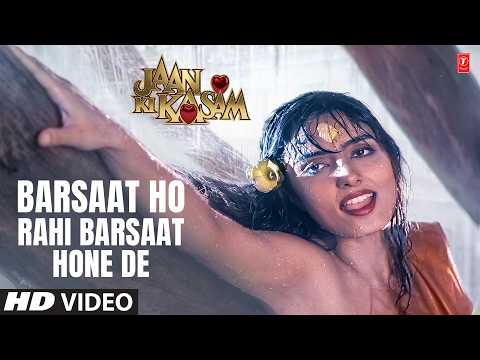 Barsaat Ho Rahi Barsaat Hone De — watch video