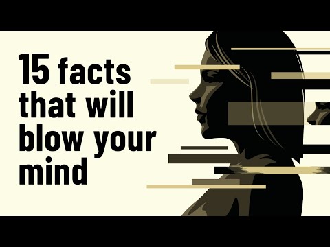 15 Psychological Facts That Will Blow Your Mind