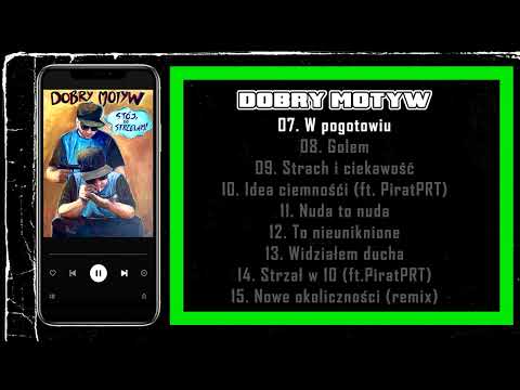 07. Dobry Motyw - W pogotowiu