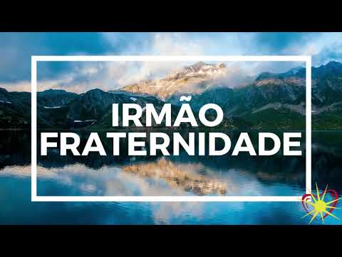 Irmão Fraternidade video