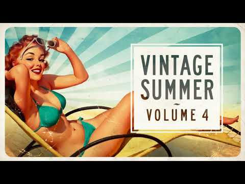 Vintage Summer Vol. 4 : FULL ALBUM
