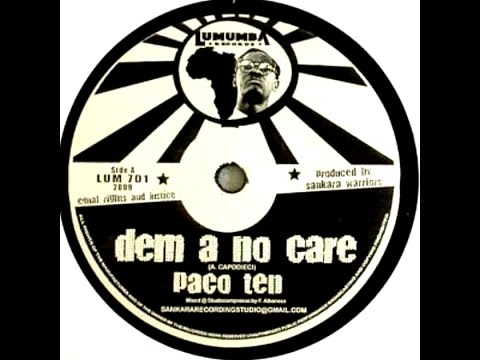 Paco Ten - Dem A No Care