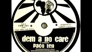Paco Ten - Dem A No Care
