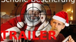 preview picture of video 'Schöne Bescherung - Trailer'