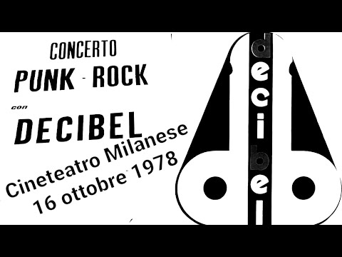 Decibel - Cineteatro Milanese, Milano, Italy, 16 oct 1978 (Enrico Ruggeri) (Punk)
