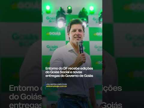 Entorno do DF recebe edições do Goiás Social e novas entregas do Governo de Goiás