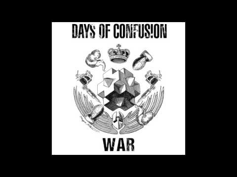 Days Of Confusion - War