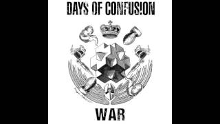 Days Of Confusion - War