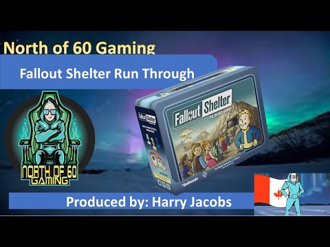North of 60 Gaming Presents Fallout Shelter Solo Variant